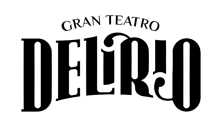 Gran Teatro Delirio
